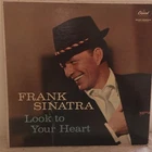 FRANK  SINATRA           LP     LOOK TO YOUR HEART