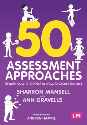 50 Assessment Approaches | Simple, easy and effective ways to assess learners
