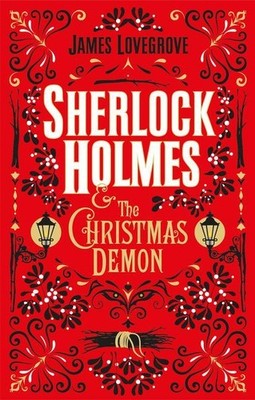 Sherlock Holmes and the Christmas Demon | James Lovegrove | englisch