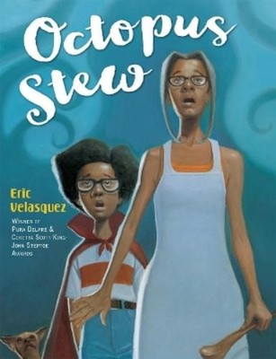 Eric Velasquez Octopus Stew (Paperback)