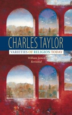 Varieties of Religion Today: William James Revisited (Institute for Human Sc...