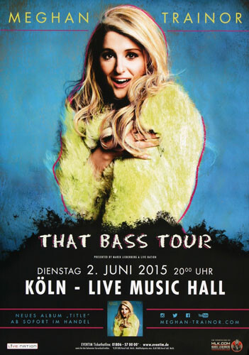 Meghan Trainor - That Bass , KöLn 2015 | Konzertplakat | Poster-image