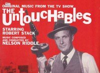 The Untouchables - Original Music From The Tv Show- Nelson Riddle- Robert Stack The Untouchables - Original Music From The Tv Show- Nelson Riddle- Robert Stack