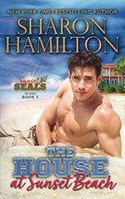 The House At Sunset: SEALed At Sunset - The Beach Renovation S - VERY GOOD