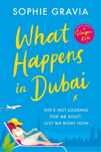 Sophie Gravia What Happens in Dubai (Tascabile)