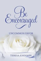 Teresa Johnson | Be Encouraged | Taschenbuch | Englisch (2025) | Uncommon Favor