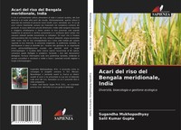Sugandha Mukhopadhyay (U. A.) | Acari Del Riso Del Bengala Meridionale, India