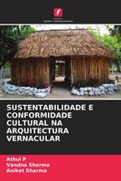 Athul P (U. A.) | Sustentabilidade E Conformidade Cultural NA Arquitectura...