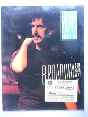 FRANK ZAPPA Broadway The Hard Way Tour 88 - Tour Programme & Gig Ticket (1988)