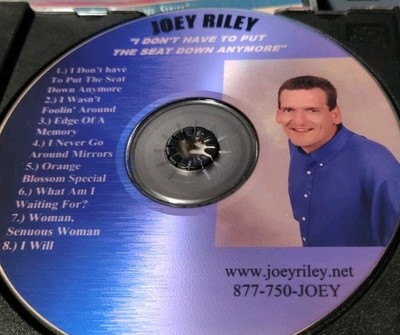 Joey Riley I Don t Have To Put The Seat Down Anymore ~ CD only blue back
