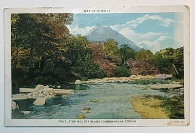 VNTG Postcard~ Double Top Mountain & Sourdnahunk Stream~ Maine