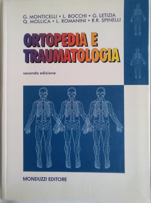 Monticelli - Bocchi - Letizia, et al., Orthopädie und Traumatologie, Monduzzi, 1998