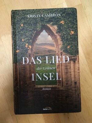 Kristy Cambron   Das Lied der grünen Insel   Roman