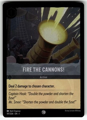 Fire the Cannons! (Cold Foil) Common The First Chapter 197/204 LP