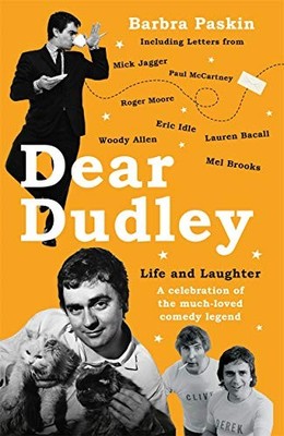 Dear Dudley: Life and Laughter - A celebration of the much-loved comedy legend: