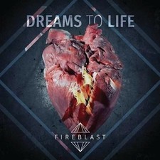 Fireblast - Dreams To Life, (CD)