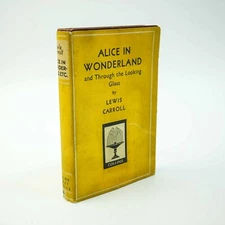 Alice In Wonderland And Through The Looking Glass CARROLL Lewis c1933