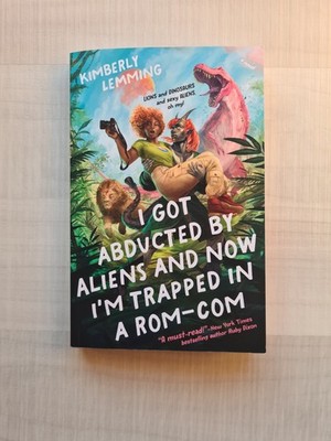 I Got Abducted by Aliens and Now Im Trapped in a Rom-Co... | Buch | Zustand gut
