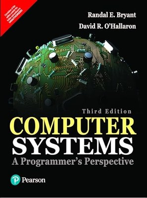 Computer Systems: A Programmer's Pe..., RANDAL E. BRYAN