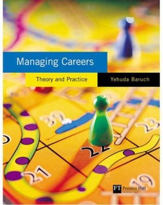 Managing Careers: Theory and Practice Paperback