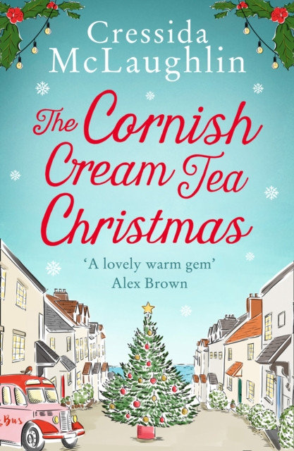 The Cornish Cream Tea Christmas by Cressida McLaughlin (Paperback Book)