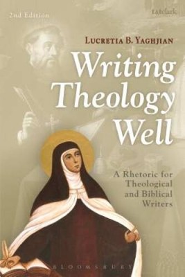 Writing Theology Well 2nd Edition: A Rhetoric for Theological and Bi - VERY GOOD