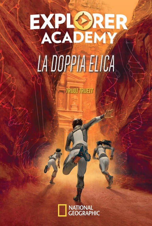 La Doppia Elica. Explorer Academy. Vol. 3 Trudi Trueit White Star 2019