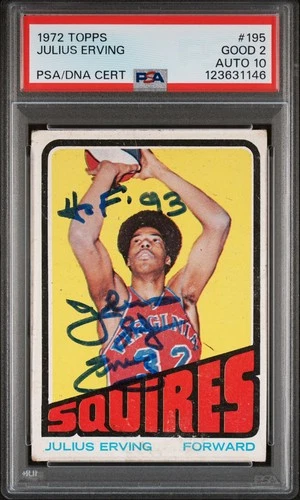 Julius Erving 1972 Topps signed #195 RC Rookie PSA 2 Auto 10 HOF '93 inscription