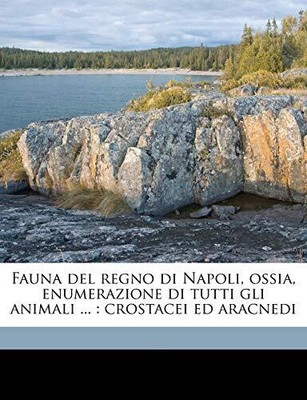 Costa - Fauna del regno di Napoli ossia enumerazione di tutti gli a - T9000z