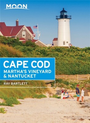 Moon Cape Cod Marthas Vineyard & Nantucket Sixth Edition by Ray Bartlett  NEW P