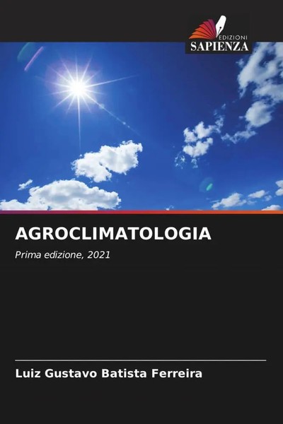 Luiz Gustavo Batista Ferreira | Agroclimatologia | Taschenbuch | Italienisch-image
