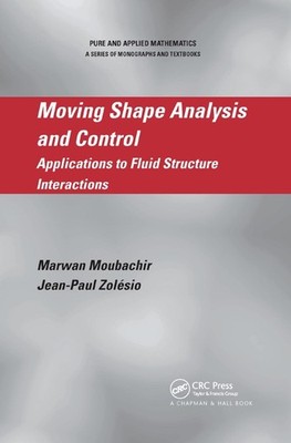 Moving Shape Analysis and Control: Applications to Fluid Structure Interactions