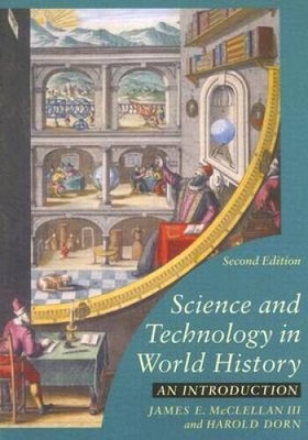 Science and Technology in World History: An Introduction - Paperback - GOOD