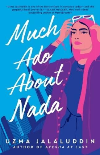 Uzma Jalaluddin Much Ado About Nada (Tascabile)