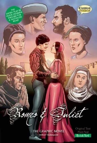 Romeo and Juliet the Graphic Novel: Quick Text by John McDonald: Used