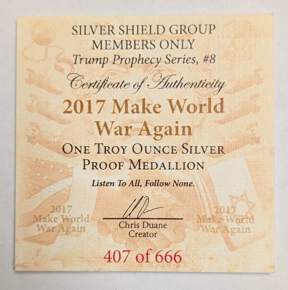 2017 Silver Shield ~ 1 oz Proof .999 Silver ~ Trump Make World War #8 ~ /666 - Image 4 of 4