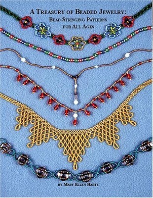 Treasury of Beaded Jewelry: Bead Stringing Patte by Harte, Mary Ellen 0943604583