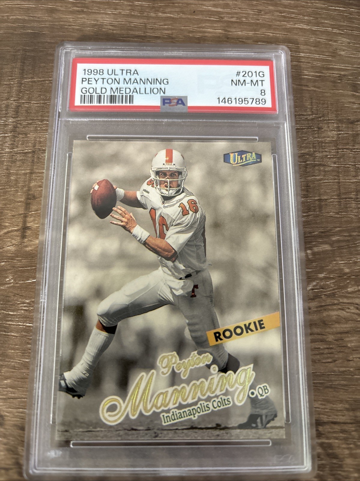 1998 Ultra - Rookie Peyton Manning #201G Gold Medallion (RC)