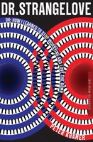 Peter Kramer | Dr. Strangelove Or: How I Learned To Stop Worrying And Love...