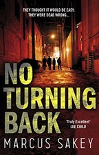 No Turning Back,Marcus Sakey
