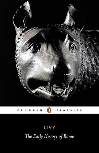 The Early History of Rome: Books I-V of the History of Rome from Its... - Livy