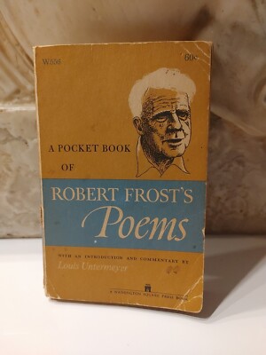 A Pocket Book Of Robert Frost's Poems Untermeyer Washington Square 1960 