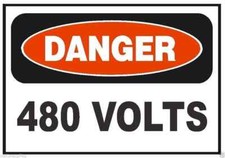Danger 480 Volts Electrical Electrician Safety Sign Sticker Decal Label D223