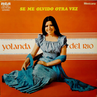 Yolanda Del Rio - Se Me Olvidó Otra Vez / VG+ / LP, Album