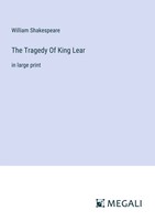 William Shakespeare | The Tragedy Of King Lear | Taschenbuch | Englisch (2023)