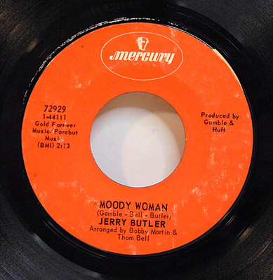 Jerry Butler - Moody Woman / Go Away Find Yourself -1969 Mercury Soul 7'' Single