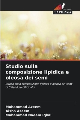 Studio sulla composizione lipidica e oleosa dei semi by Muhammad Azeem (Italian)