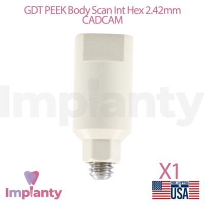 1x GDT PEEK Body Scan 7mm CAD/CAM Int Hex 2.42mm System Dental Prosthetic Lab