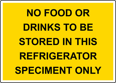 NO FOOD DRINKS BE STORED REFRIGERATOR 1 | Laminated Vinyl Decal Sticker ...