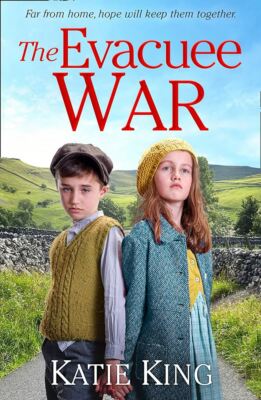 Katie King - The Evacuee War  *NEW* + FREE P&P